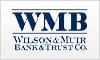 Wilson & Muir Bank & Trust Company